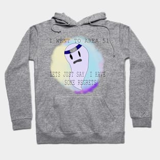 Area 51: Some Regrets Hoodie